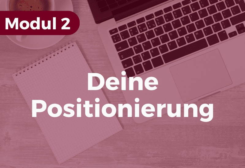Deine Positionierung