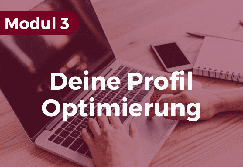 Deine Profil Optimierung