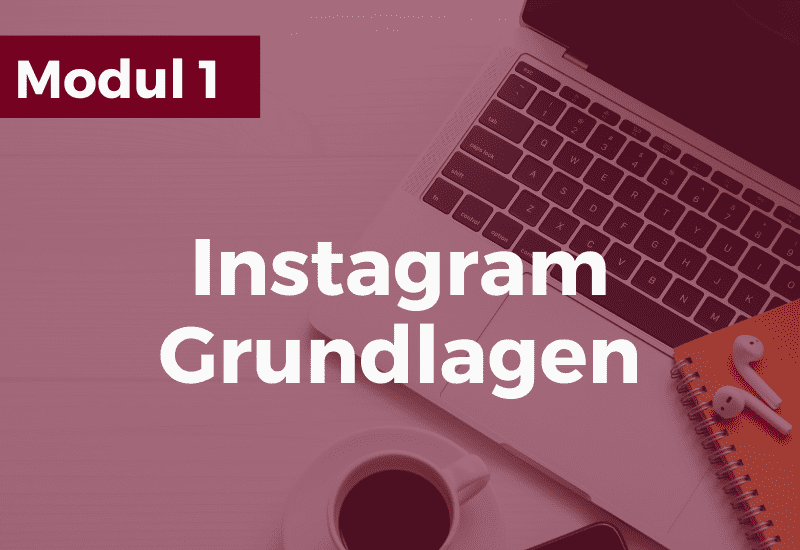 Instagram Grundlagen