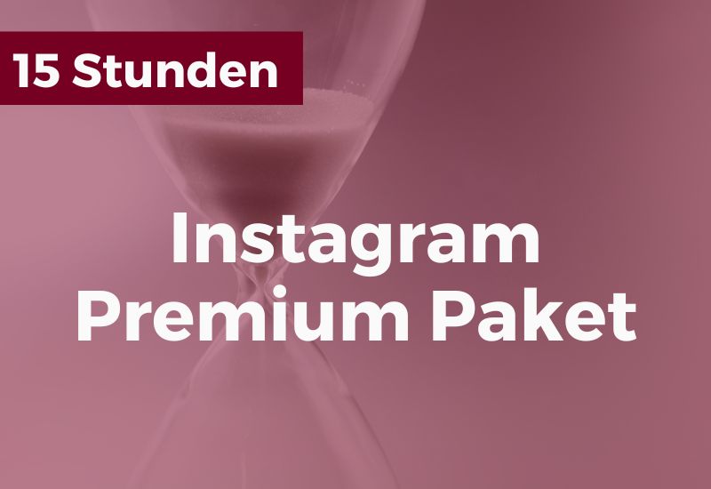 Instagram Betreuung - Preis 15 Stunden
