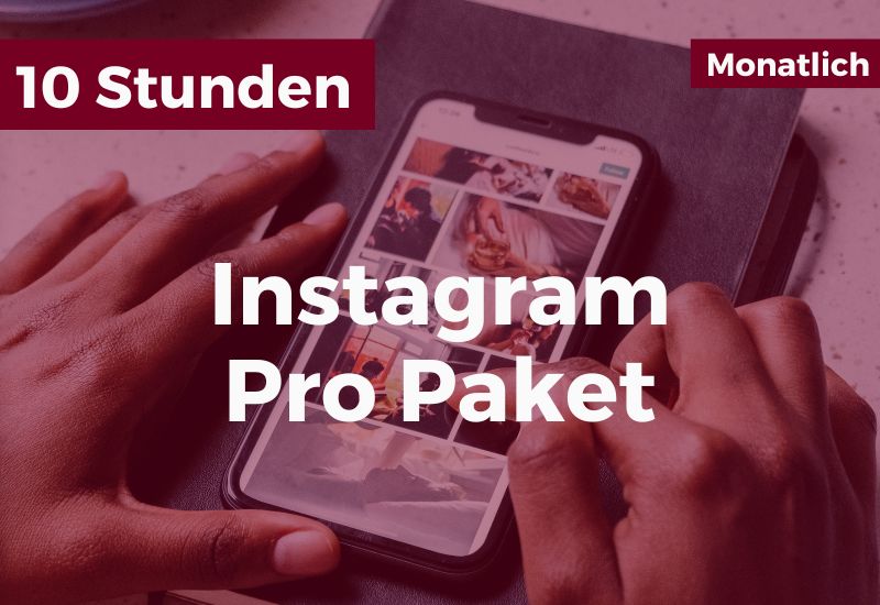 Instagram Betreuung - Preis 10 Stunden